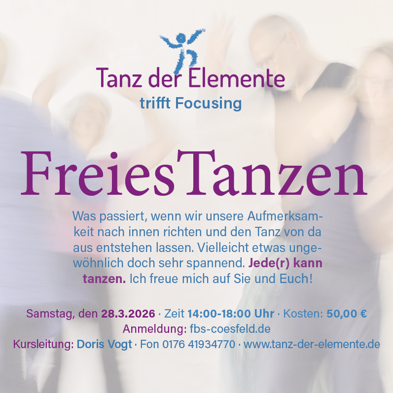 Tanz der Elemente trifft Focusing